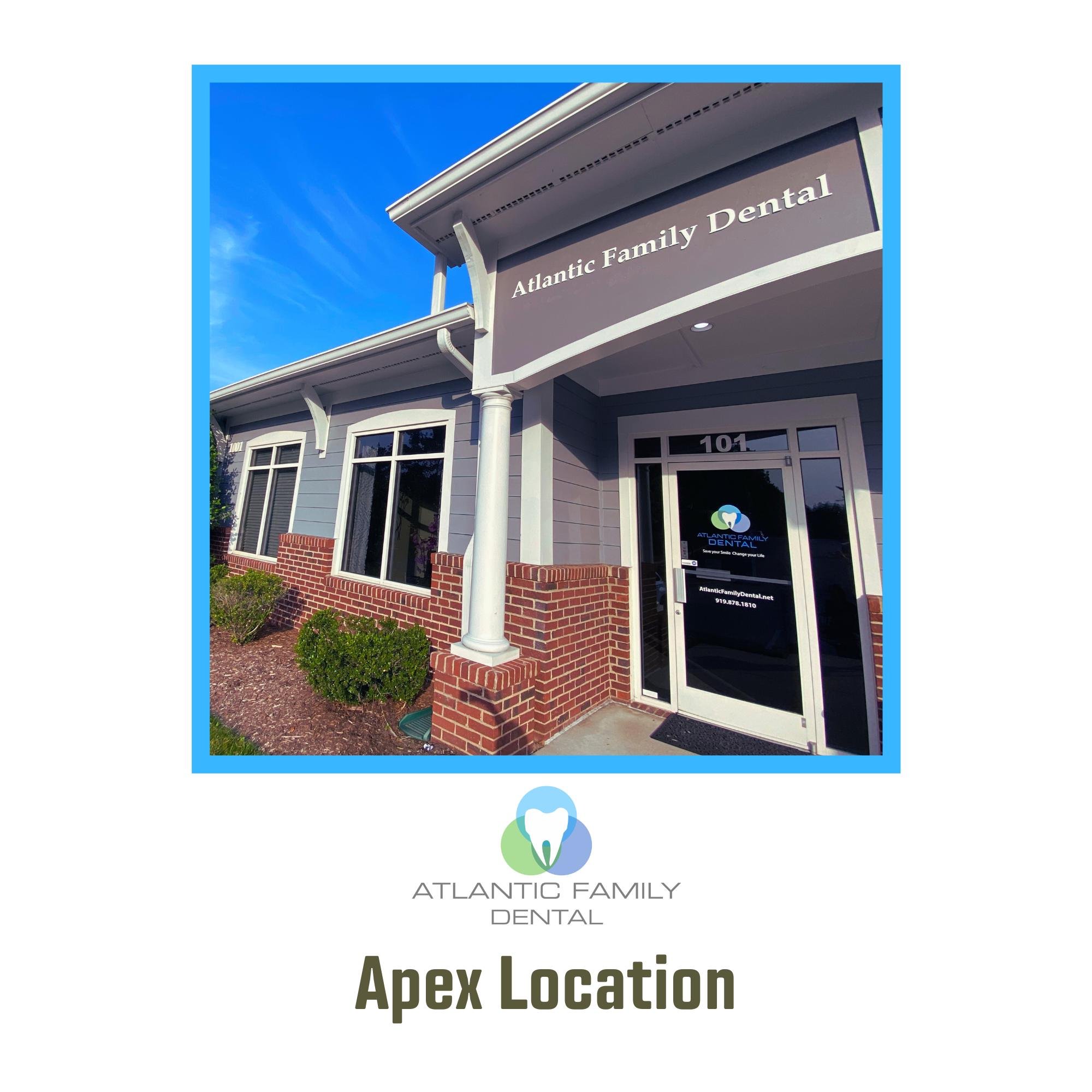 Atlantic Family Dental Serving Our Apex, Raleigh and Garner, NC